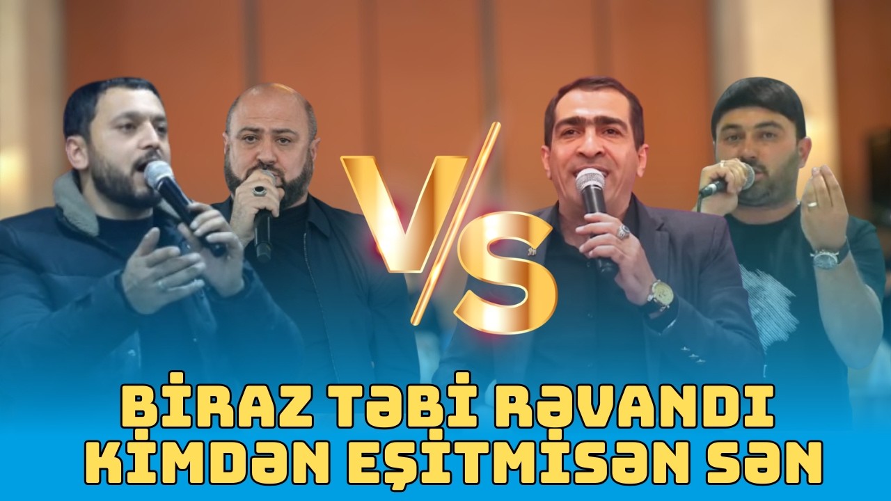 BİRAZ TƏBİ RƏVANDI KİMDƏN EŞİTMİSƏN SƏN|Mübariz & Seyid VS Ağa & Mehman|Meyxana 2026