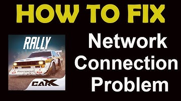 How To Fix CarX Rally App Network Connection Problem Android & iOS | CarX Rally No Internet Error |