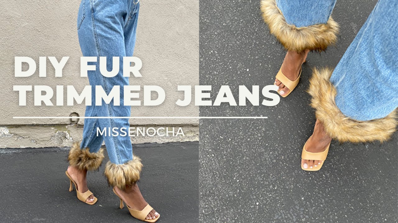 DIY FUR TRIMMED JEANS No Sew! - Elevate 