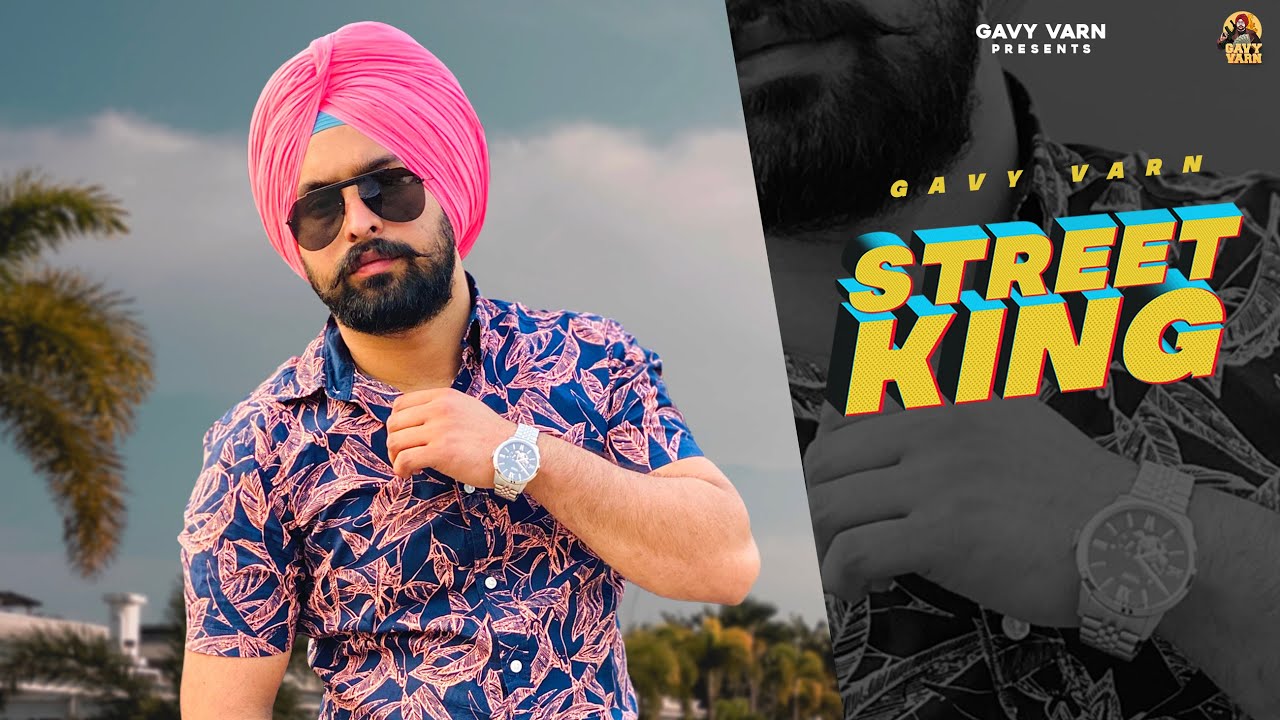 STREET KING (Official Video) - Gavy Varn | Garry | Latest Punjabi Songs 2021 | New Punjabi Songs