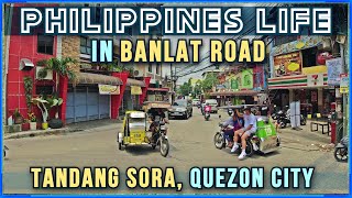BANLAT ROAD In Tandang Sora, Quezon City, Metro Manila, Philippines