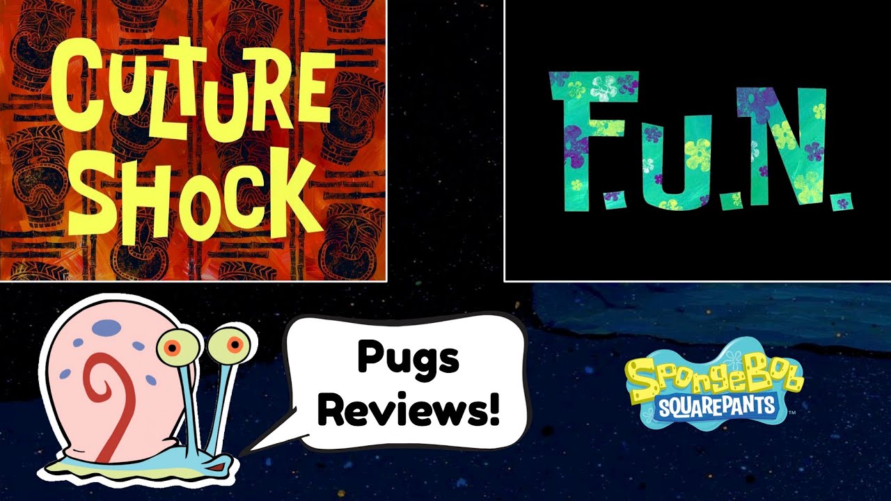 Pugs Reviews SpongeBob SquarePants Culture Shock + F.U.N. YouTube