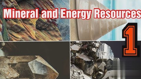 Mineral and Energy Resources (CLASS-10TH) {CBSE} lecture-1