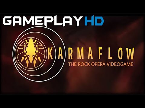 Karmaflow: The Rock Opera Videogame Act 1 Gameplay (PC HD) [1080p]