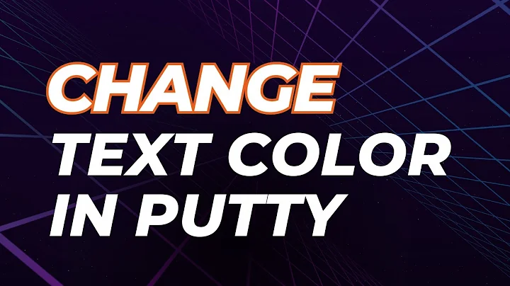 Change text color in putty