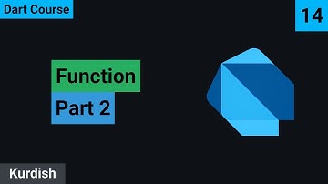 Dart Course | Function - Part 2 | دارت بە کوردی