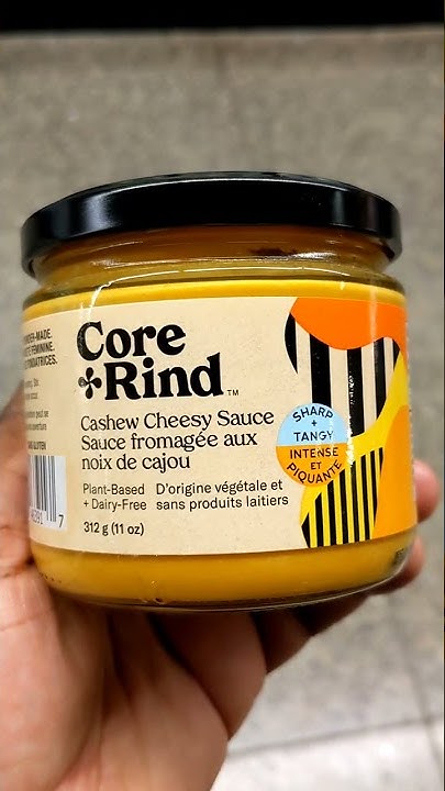 Core & Rind Brand Cashew Cheesy Sauce Plant-Based+ Dairy Free ...