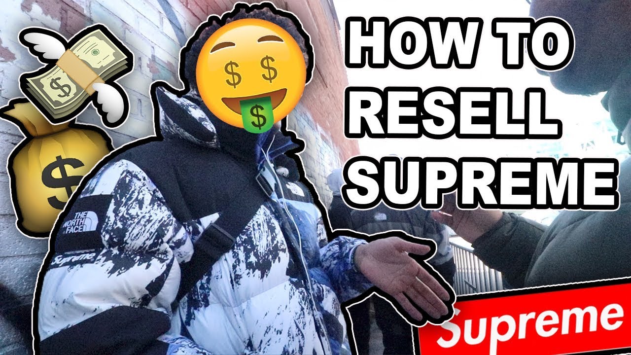 THE WORLD OF SUPREME AND RESELLING YouTube