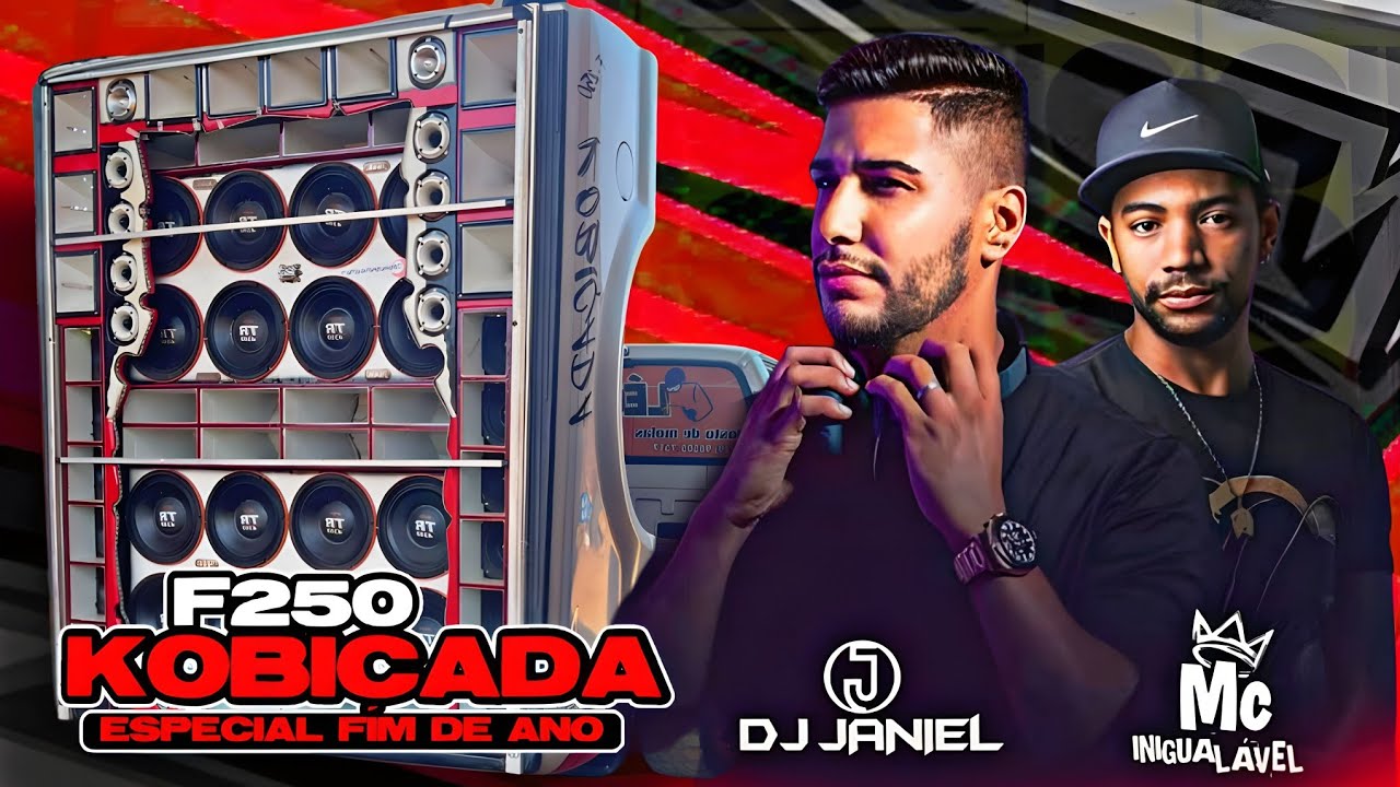 DANCE COMERCIAL REMIX (F250 KOBIÇADA DJ JANIEL E MC INIGUALÁVEL