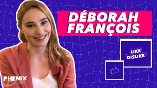 Déborah Francois - Like/Dislike : Le Féminisme, L'enfant & une Araignée, Un RDV Galant à Tokyo... 🌅