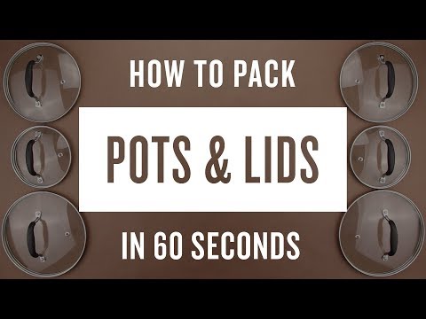 How to Pack Pots & Lids in 60 Seconds - HireAHelper