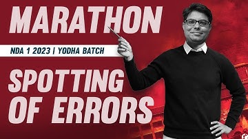 SPOTTING ERRORS MARATHON || NDA 1 2023 ENGLISH CLASSES || DHEERAJ SIR || YODHA BATCH 2.0