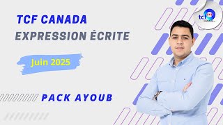 Expression écrite Juin 2025  Combinasion 4 | TCF CANADA &amp; TCF QUÉBEC