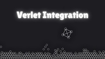 Basic Verlet Integration - Tutorial
