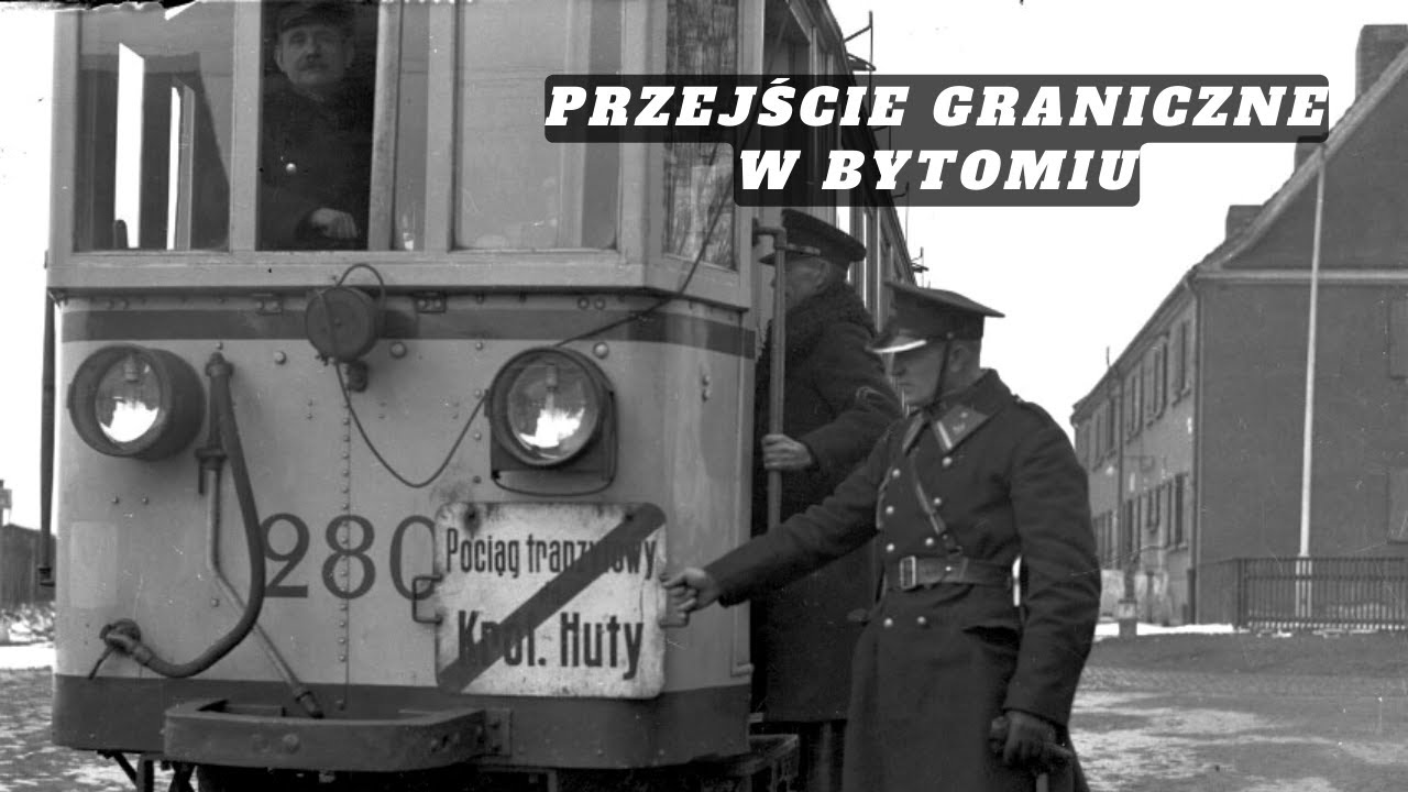 BYTOM – Polskie Miasta Kiedyś – Niemiecko-polskie przejście graniczne w Bytomiu