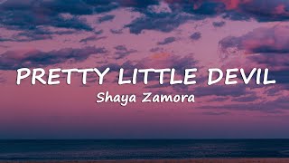Shaya Zamora - Pretty Little Devil (Lyrics) by Petrichor 898 views 13 days ago 21 minutes