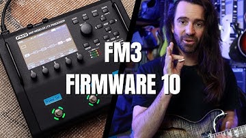 FM3 Firmware 10 is Magnificent