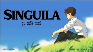 Singuila - ça fait mal (Lyrics Vidéo / Paroles Officiel)