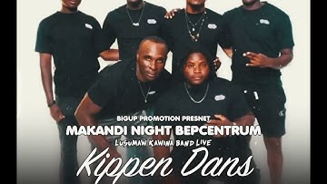 Lusumaw Kawina Band & Kippen Dans FULL.... Bepcentrum Makandi Night (Present by Bigup Promotion)