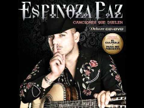 7 Para No Perderte Canciones Que Duelen Espinoza Paz Youtube