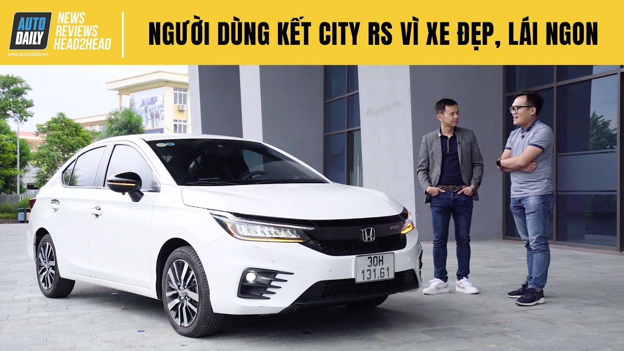 Người dùng Honda City RS 2021 - Kết vì thiết kế, xuống... - youtube