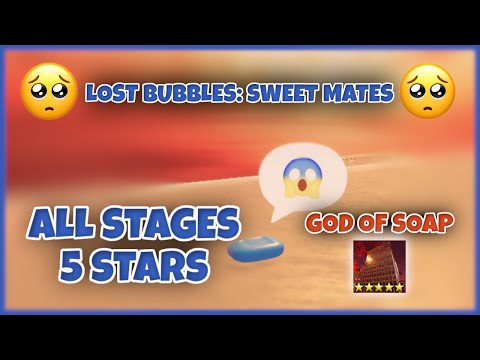 [LOST BUBBLES: Sweet Mates] - All Stages 5 Starred!!!