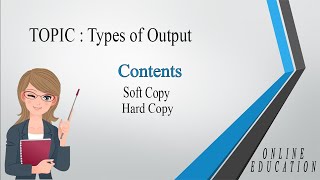 Types of Output | Soft Copy | Hard Copy | output | categories of output  | hard copy vs. soft copy screenshot 4