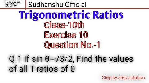 Trigonometric Ratios| Class 10 Exercise 10 Question 1 | RS Aggarwal | Sudhanshu Official