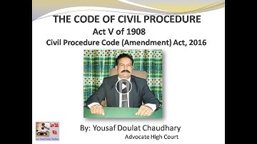CODE OF CIVIL PROCEDURE (AMENDMENT) Act, 2016, CPC (Act V of 1908) Lecture in Urdu and Hindi