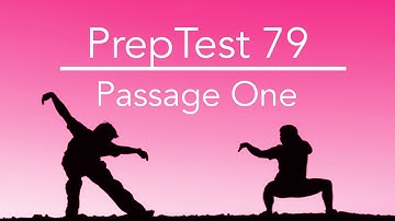 PrepTest 79, Section 2, Passage 1, LSAT Prep with Dave Hall of Velocity Test Prep
