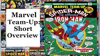 Marvel-Team Up: Short Overview | Revisiting Spider-Man Comics