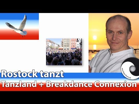 Rostock tanzt Breakdance Tanzland und Breakdance Connexion 2018