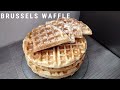 How To Make Brussels Waffle | Belgian Waffle Recipe