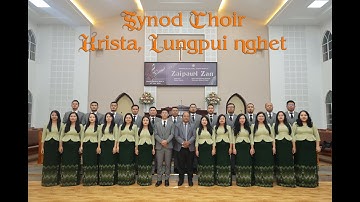 Mizoram Synod Choir - Krista, Lungpui nghet