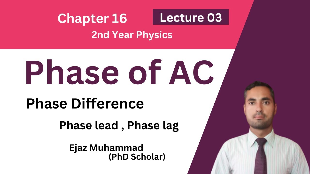 Phase of AC || 2nd Year Physcis || Lecture # 03 - YouTube