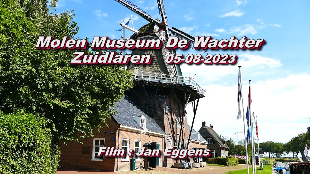 Molenmuseum De Wachter Zuidlaren 05 08 2023