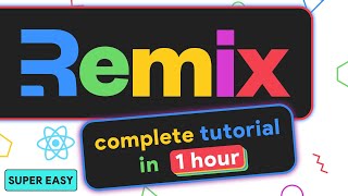 Remix  Complete tutorial in 1 hour