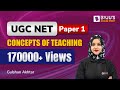 Class on Concepts of Teaching for UGC NET Exam | Gradeup