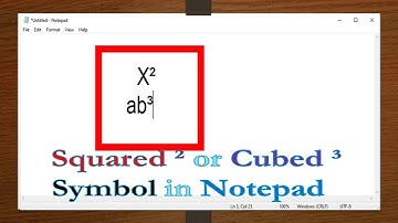 How to Type in a Squared ² or Cubed ³ Symbol in Notepad.