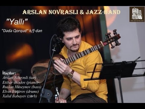 Emin Sabitoğlu / Arslan Novrasli ( Tar) & Jazz Band  \