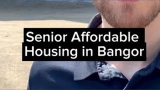 An affordable housing development for seniors in Bangor is close to being finished.