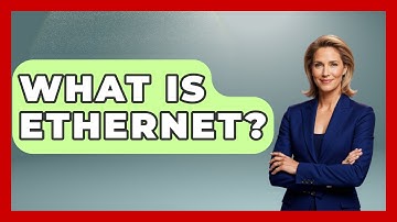 What Is Ethernet? - Learn As An Adult