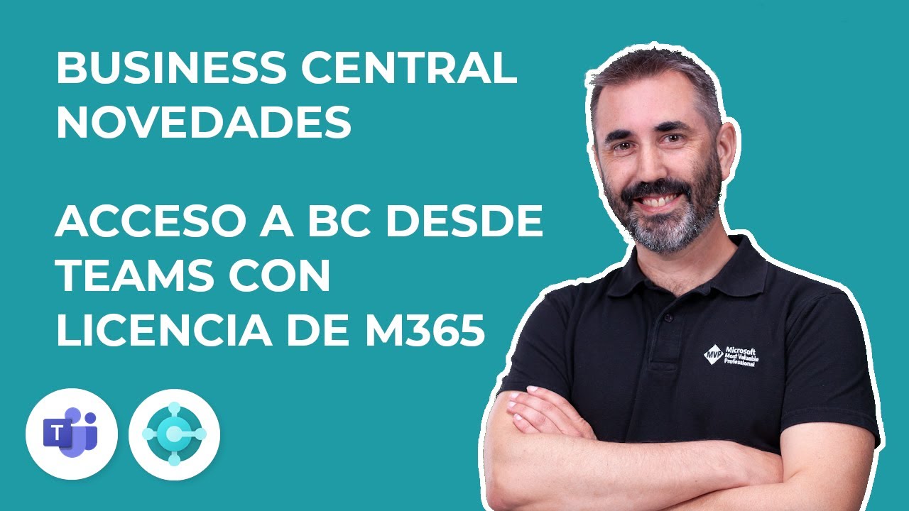 🏢 Acceso a Dynamics 365 Business Central desde la nueva App de Teams ...