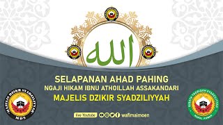 🔴 LIVE | Selapanan Ahad Pahing | Majelis Dzikir Syadziliyyah