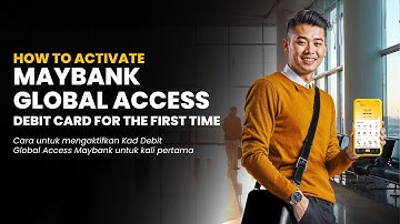 Maybank Global Access | First Time Activation