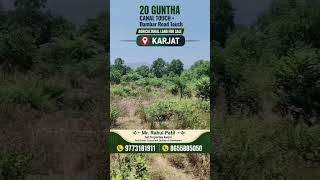 20 Guntha Canal Touch +  Dambar Road Touch Agricultural Land For Sale – Karjat.