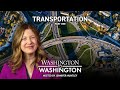 Washington to Washington: Transportation, Part 1