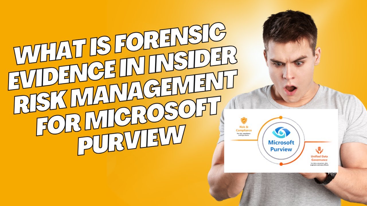 Forensics Risk WHAT IS FORENSIC EVIDENCE IN INSIDER RISK MANAGEMENT FOR MICROSOFT ...