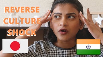 Reverse Culture Shock:JAPAN TO INDIA
