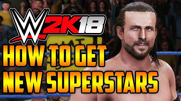 WWE 2k18: How to get NEW WWE Superstars (WWE 2k18 Downloads)